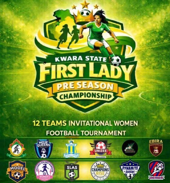 12 Teams Confirmed for Historic Kwara First Lady Pre-Season Championship