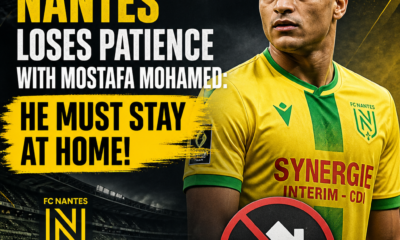Mustafa Mohamed missing as Nantes boss admits: ‘We don’t know where he is’