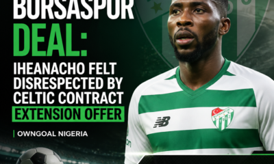 Kelechi Iheanacho: Nigeria striker ‘shocks’ Celtic by choosing second-tier Bursaspor move