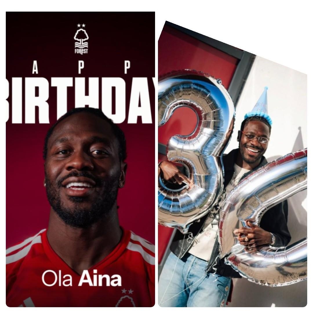 Nigeria and Nottingham Forest mark Ola Aina’s 30th birthday