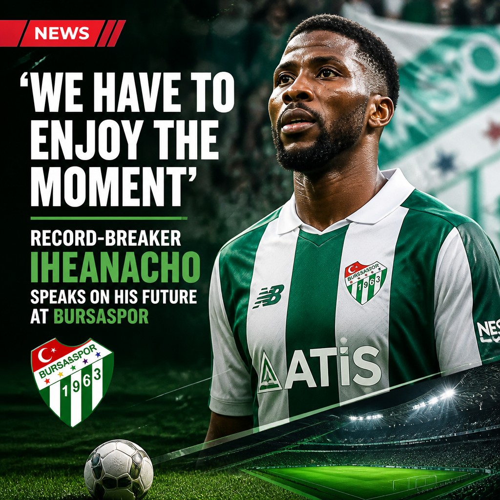 Iheanacho leaves Bursaspor future unanswered after setting Turkish football records